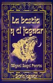 La bestia y el jaguar La bestia y el jaguar