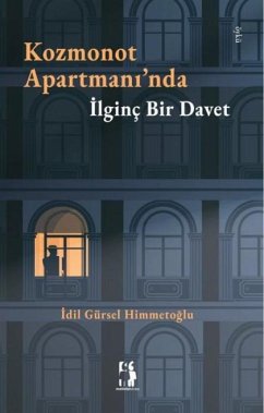 Kozmonot Apartmaninda Ilginc Bir Davet - Gürsel Himmetoglu, Idil