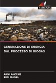 GENERAZIONE DI ENERGIA DAL PROCESSO DI BIOGAS