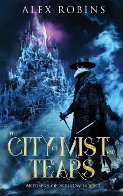 The City of Mist and Tears - Robins, Alex