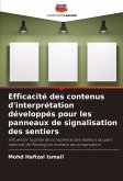 Efficacité des contenus d'interprétation développés pour les panneaux de signalisation des sentiers Efficacité des contenus d'interprétation développés pour les panneaux de signalisation des sentiers
