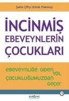 Incinmis Ebeveynlerin Cocuklari - Ciftci, Sahin