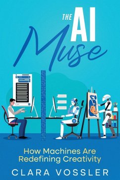 The AI Muse - Vossler, Clara