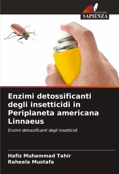 Cover Enzimi detossificanti degli insetticidi in Periplaneta americana Linnaeus
