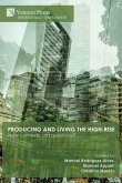Producing and living the high-rise Producing and living the high-rise