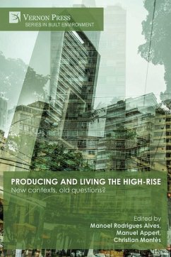 Producing and living the high-rise