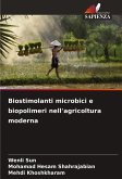 Biostimolanti microbici e biopolimeri nell'agricoltura moderna