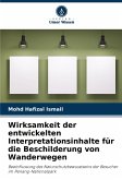 Wirksamkeit der entwickelten Interpretationsinhalte für die Beschilderung von Wanderwegen Wirksamkeit der entwickelten Interpretationsinhalte für die Beschilderung von Wanderwegen