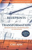 Blueprints for Transformation Blueprints for Transformation