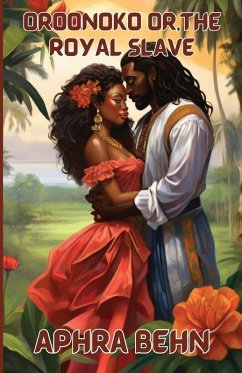 Cover Oroonoko Or,The Royal Slave(Illustrated)