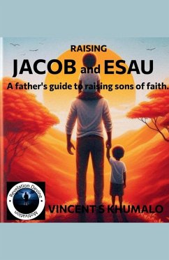 Raising Jacob and Esau - Sk, Vince