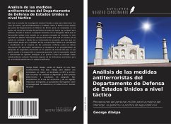 Cover Análisis de las medidas antiterroristas del Departamento de Defensa de Estados Unidos a nivel táctico