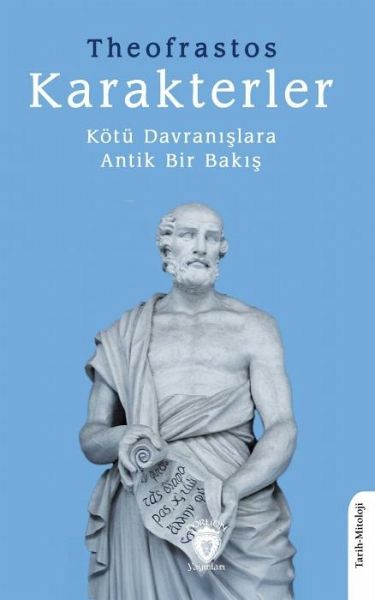 Karakterler Kötü Davranislara Antik Bir Bakis