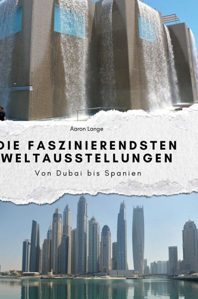 Die faszinierendsten Weltausstellungen