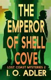 The Emperor of Shell Cove The Emperor of Shell Cove