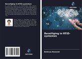 Beveiliging in RFID-systemen Beveiliging in RFID-systemen