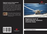 Regional level of international relations (Central Asia) Regional level of international relations (Central Asia)