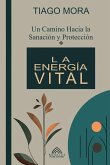 La Energía Vital La Energía Vital