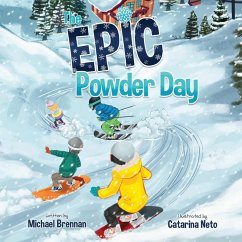 The Epic Powder Day - Brennan, Michael