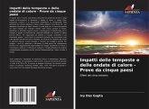 Impatti delle tempeste e delle ondate di calore - Prove da cinque paesi