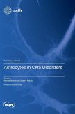 Astrocytes in CNS Disorders Astrocytes in CNS Disorders