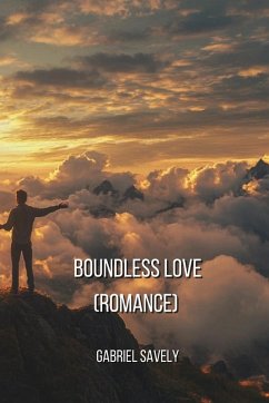 Boundless Love (Romance) - Savely, Gabriel