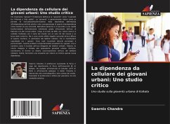 Cover La dipendenza da cellulare dei giovani urbani: Uno studio critico