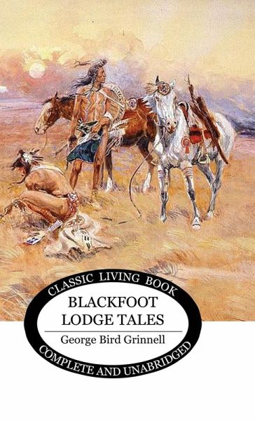Blackfoot Lodge Tales