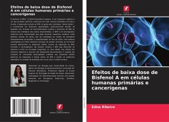 Cover Efeitos de baixa dose de Bisfenol A em células humanas primárias e cancerígenas