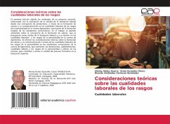 Consideraciones teóricas sobre las cualidades laborales de los rasgos Consideraciones teóricas sobre las cualidades laborales de los rasgos