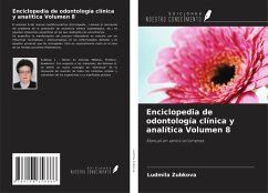 Enciclopedia de odontología clínica y analítica Volumen 8 - Zubkova, Ludmila