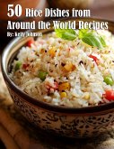 50 Rice Dishes from Around the World Recipes