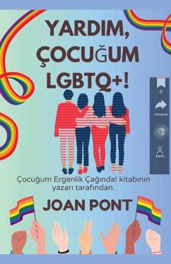 Yardim, Çocu¿um LGBTQ+! - Pont, Joan