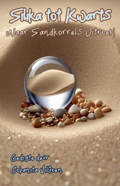 Silika tot Kwarts - Viljoen, Johanita Silika tot Kwarts - Viljoen, Johanita