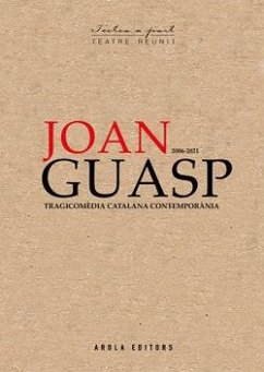 Cover JOAN GUASP 2006-2021 TEATRE REUNIT