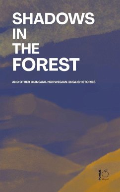 Cover Shadows in the Forest And Other Bilingual Norwegian-English Stories