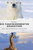 Die faszinierendsten Säugetiere