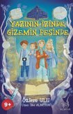 Yazinin Izinde Gizemin Pesinde Yazinin Izinde Gizemin Pesinde