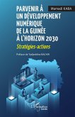 Parvenir à un développement numérique de la Guinée à l¿horizon 2030