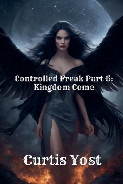 Controlled Freak Part 6 - Yost, Curtis