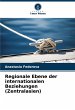 Regionale Ebene der internationalen... - Bild 1