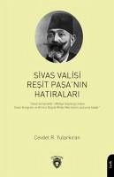 Sivas Valisi Resit Pasanin Hatiralari - R. Yularkiran, Cevdet