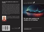 El arte del análisis de ondas en el trading
