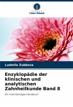 Enzyklopädie der klinischen und analytischen Zahnheilkunde Band 8 Cover Enzyklopädie der klinischen und analytischen Zahnheilkunde Band 8