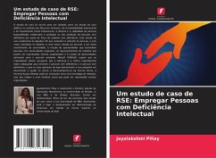 Um estudo de caso de RSE: Empregar Pessoas com Deficiência Intelectual - Pillay, Jayalakshmi