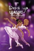 Dance of Courage Dance of Courage