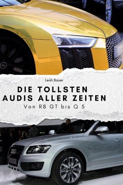 Cover Die tollsten Audis aller Zeiten