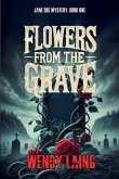 Flowers from the Grave