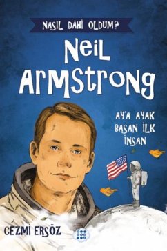 Neil Armstrong - Aya Ayak Basan Ilk Insan - Ersöz, Cezmi