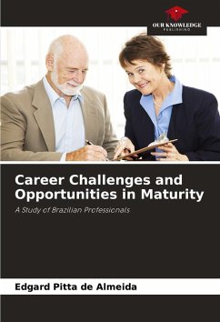 Career Challenges and Opportunities in Maturity - Pitta de Almeida, Edgard